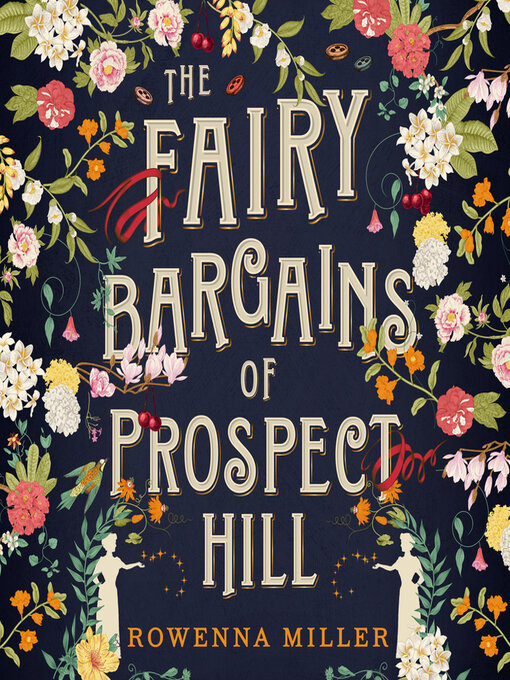 Title details for The Fairy Bargains of Prospect Hill by Rowenna Miller - Wait list